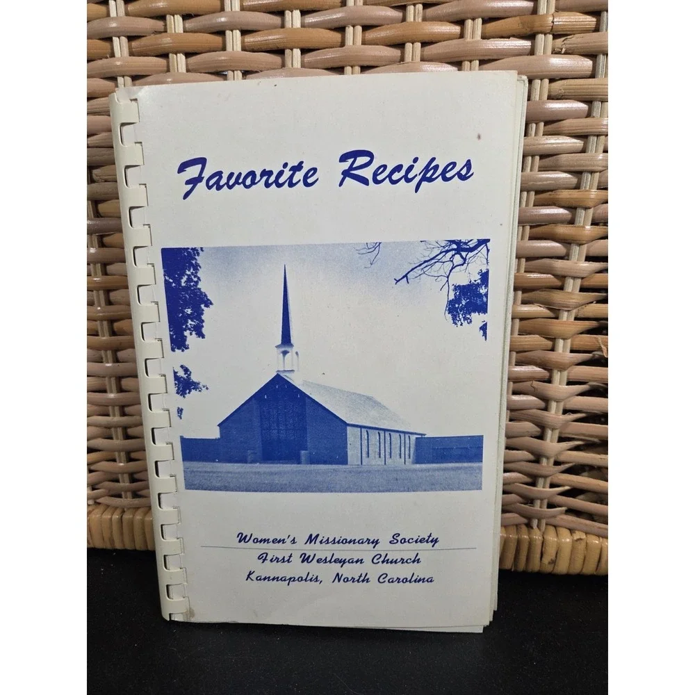First Wesleyan Church Kannapolis North Carolina Cookbook 1979 Missionary Women